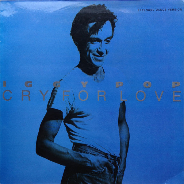 Iggy Pop : Cry For Love (12")