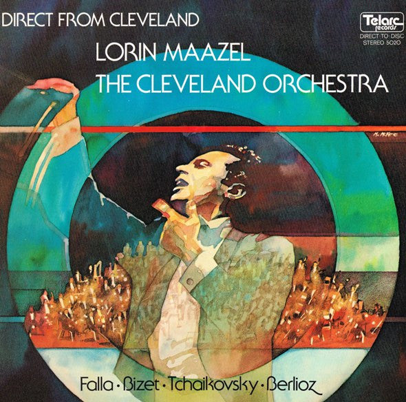 Manuel De Falla • Georges Bizet • Pyotr Ilyich Tchaikovsky • Hector Berlioz - Lorin Maazel, The Cleveland Orchestra : Direct From Cleveland (LP, DIR)