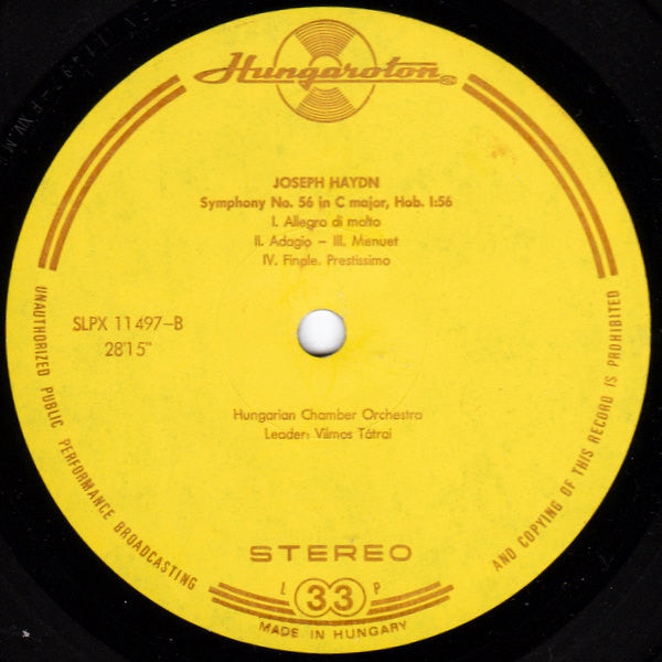 Joseph Haydn - Hungarian Chamber Orchestra, Vilmos Tátrai : Symphony No. 54 In G Major / Symphony No. 56 In C Major (LP)