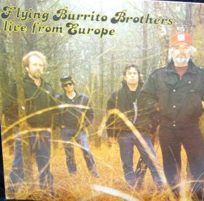 The Flying Burrito Bros : Live From Europe (LP, Album)