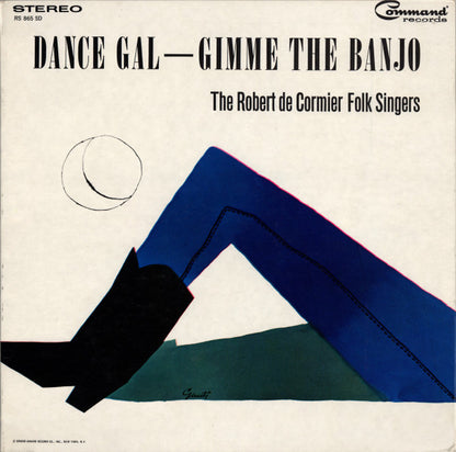 The Robert de Cormier Folk Singers : Dance Gal - Gimme The Banjo (LP, Album)