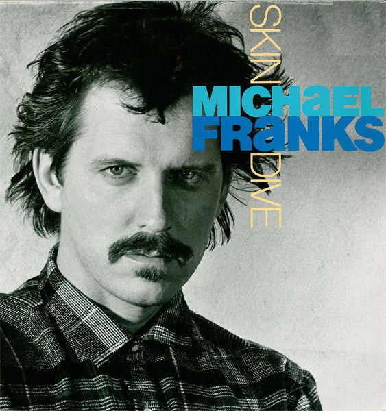 Michael Franks : Skin Dive (LP, Album)