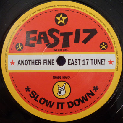 East 17 : Slow It Down (12")