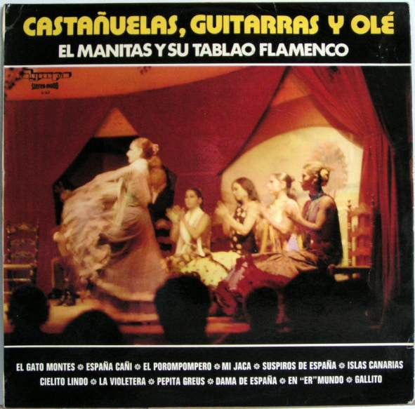 El Manitas Y Su Tablao Flamenco : Castañuelas Guitarras Y Ole (LP)