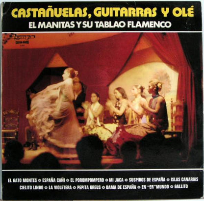 El Manitas Y Su Tablao Flamenco : Castañuelas Guitarras Y Ole (LP)