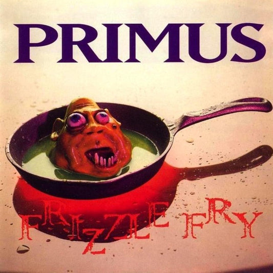 Primus : Frizzle Fry (CD, Album)