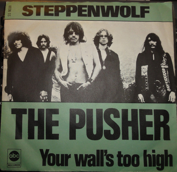 Steppenwolf : The Pusher (7", Single)