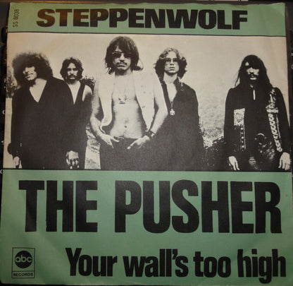 Steppenwolf : The Pusher (7", Single)