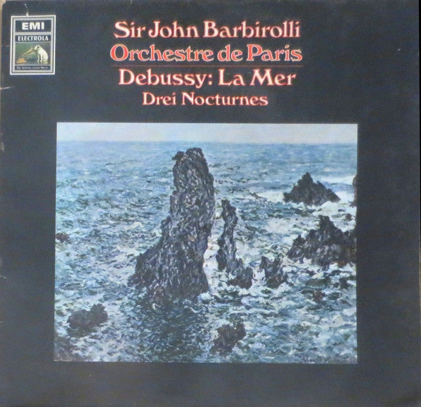 Sir John Barbirolli, Orchestre De Paris - Claude Debussy : La Mer Drei Nocturnes (LP, Album, Club)