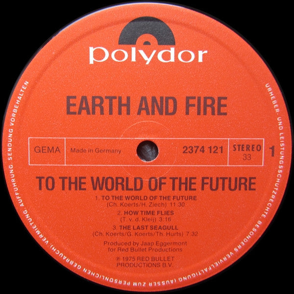 Earth And Fire : To The World Of The Future (LP, Album)