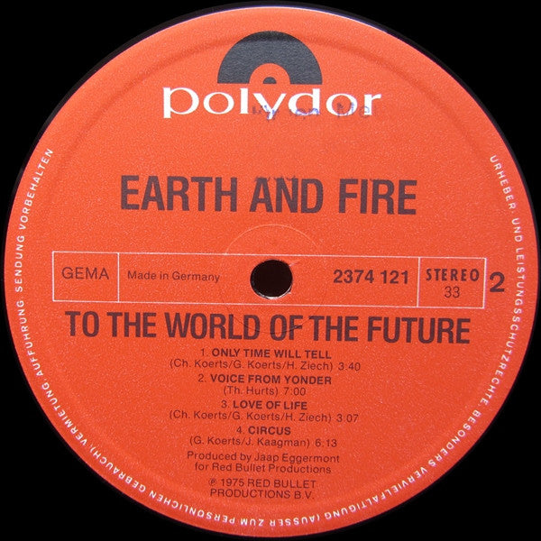 Earth And Fire : To The World Of The Future (LP, Album)