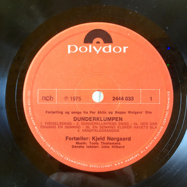 Toots Thielemans Og Kjeld Nørgaard : Spiller Og Fortæller Om Dunderklumpen! (En Tegnefilm Af Per Åhlin) (LP)