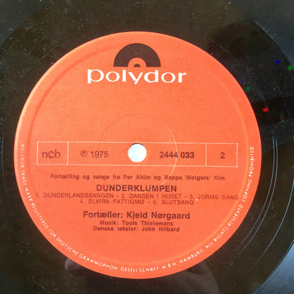 Toots Thielemans Og Kjeld Nørgaard : Spiller Og Fortæller Om Dunderklumpen! (En Tegnefilm Af Per Åhlin) (LP)