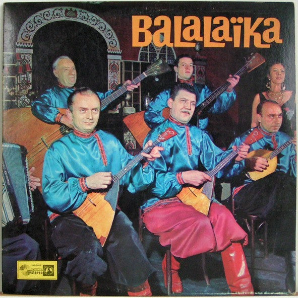 The Polyanka Russian Gypsy Orchestra, Lonya (2) : Spiel, Balalaika! (LP)