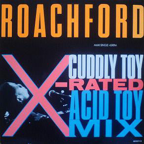 Roachford : Cuddly Toy (X-Rated Acid Toy Mix) (12", Maxi)