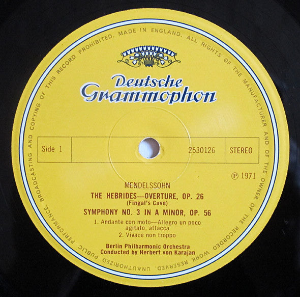 Felix Mendelssohn-Bartholdy – Berliner Philharmoniker ∙ Herbert Von Karajan : The Hebrides—Overture · Symphony No.3 “Scotch” (LP, RP)