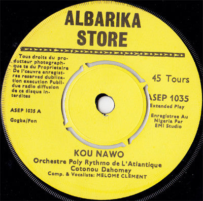 T.P. Orchestre Poly-Rythmo : Kou Nawo / Houe Towe Houn (7", EP)