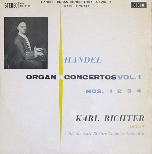 Georg Friedrich Händel, Karl Richter With Karl Richter Und Sein Kammerorchester : Organ Concertos Vol. 1 Nos. 1 2 3 4 (LP, RP)