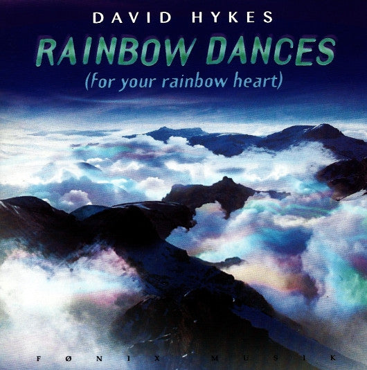 David Hykes : Rainbow Dances (For Your Rainbow Heart) (CD, Album)