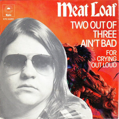 Meat Loaf : Two Out Of Three Ain't Bad (7", Single)