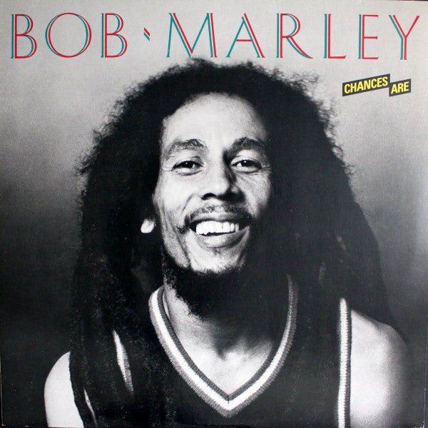Bob Marley : Chances Are (LP, Comp)