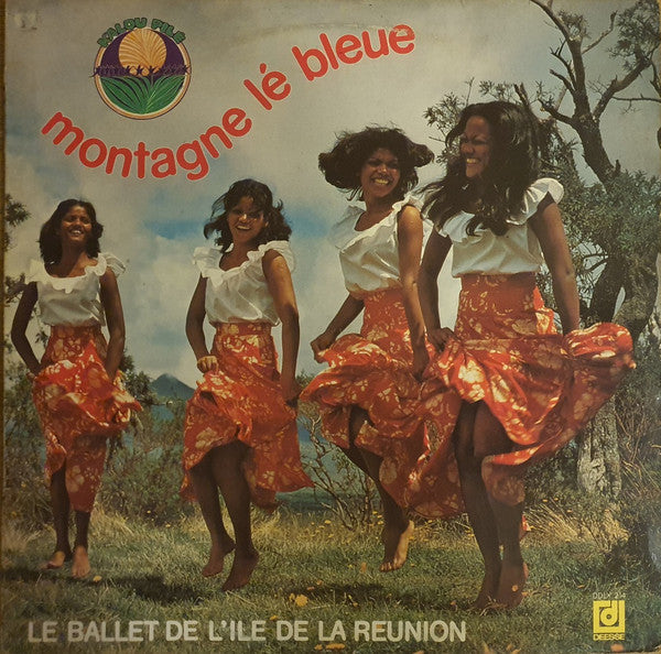 Le Ballet De L'île De La Réunion : Montagne Lé Bleue (LP, Album)