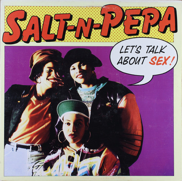 Salt 'N' Pepa : Let's Talk About Sex! (12")
