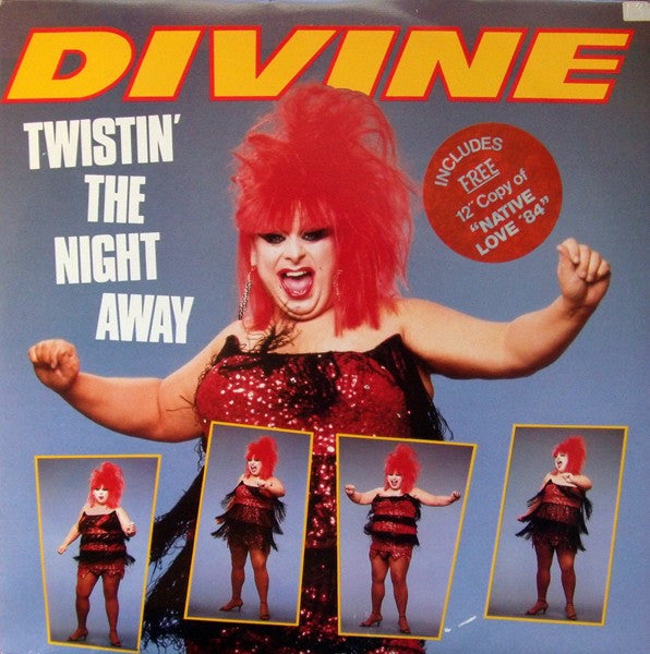 Divine : Twistin' The Night Away (12" + 12", S/Sided)