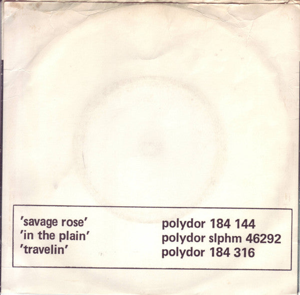 Savage Rose : Sunday Morning / Lightly Come Lightly Go (7", Single)
