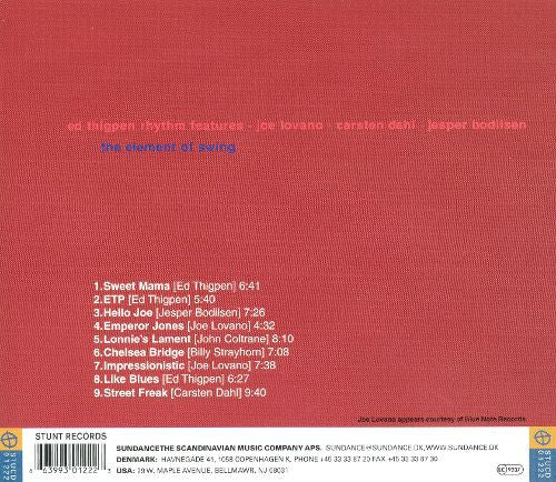 Ed Thigpen Rhythm Features, Joe Lovano, Carsten Dahl, Jesper Bodilsen : The Element Of Swing (CD, Album)