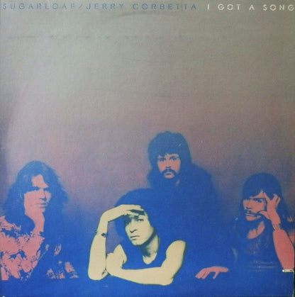 Sugarloaf / Jerry Corbetta : I Got A Song (LP)