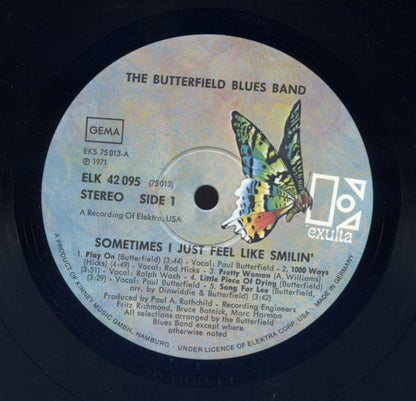 The Paul Butterfield Blues Band : Sometimes I Just Feel Like Smilin' (LP, Album)