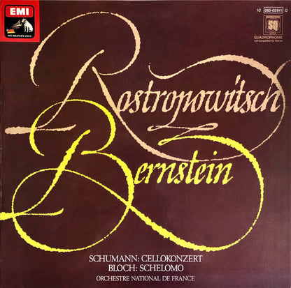 Mstislav Rostropovich, Leonard Bernstein, Robert Schumann, Ernest Bloch, Orchestre National De France : Schuman : Cellokonzert - Bloch : Schelomo (LP, Quad)