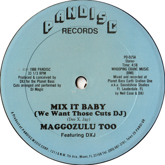 Maggozulu Too Featuring DXJ : Mix It Baby (12")