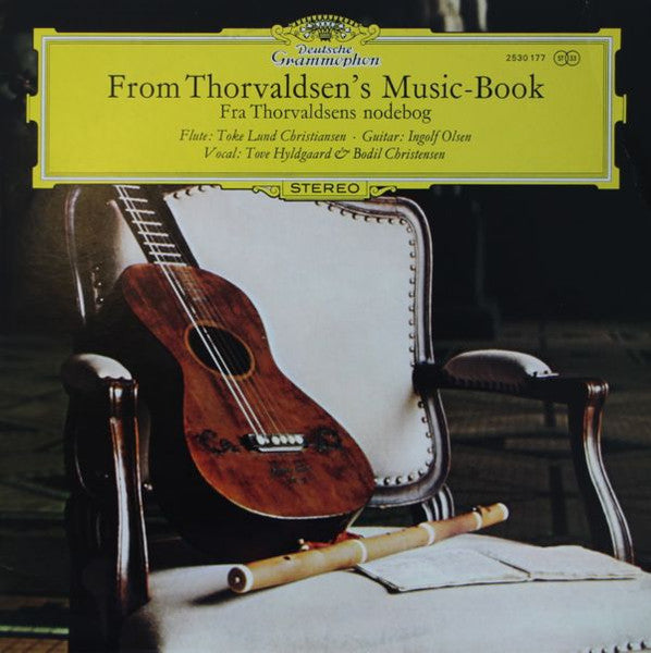 Toke Lund Christiansen, Ingolf Olsen, Tove Hyldgaard, Bodil Christensen : From Thorvaldsen's Music-Book (Fra Thorvaldsens Nodebog) (LP, Album, RE)