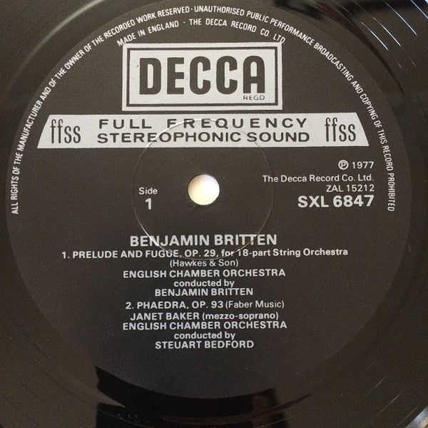 Benjamin Britten, Janet Baker, Steuart Bedford • Benjamin Britten, Peter Pears, English Chamber Orchestra, The Wilbye Consort : Phaedra / Sacred And Profane / Prelude And Fugue For Strings (LP)
