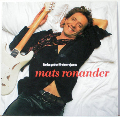 Mats Ronander : Himlen Gråter För Elmore James (LP, Album)