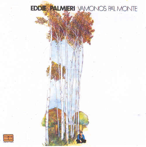 Eddie Palmieri : Vamonos Pa'l Monte (LP, Album, Mono)