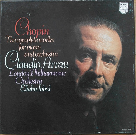 Frédéric Chopin, Claudio Arrau, London Philharmonic Orchestra, Eliahu Inbal : The Complete Works For Piano And Orchestra (3xLP + Box, Comp)