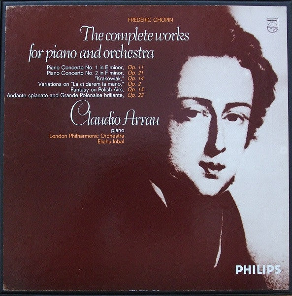 Frédéric Chopin, Claudio Arrau, London Philharmonic Orchestra, Eliahu Inbal : The Complete Works For Piano And Orchestra (3xLP + Box, Comp)