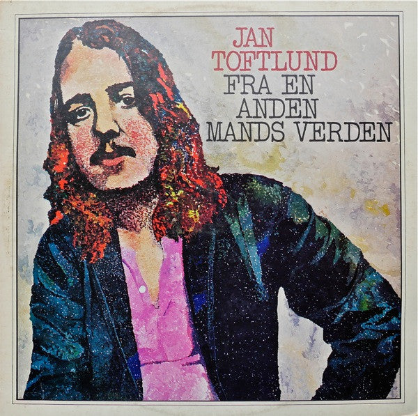 Jan Toftlund : Fra En Anden Mands Verden (LP, Album)