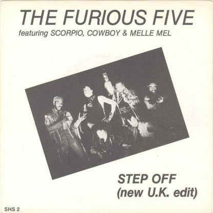 The Furious Five Featuring Scorpio (3), Cowboy & Melle Mel : Step Off (U.K. Edit) (7", Single)