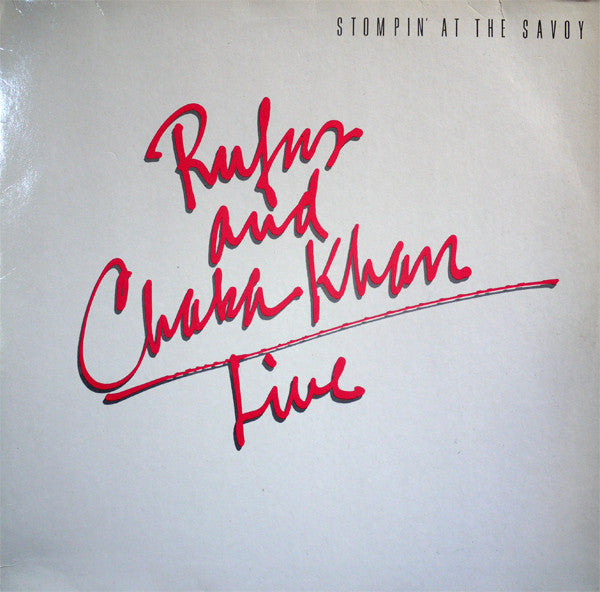 Rufus & Chaka Khan : Stompin' At The Savoy (2xLP, Album)