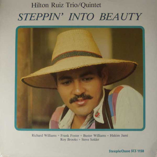 Hilton Ruiz Trio / Hilton Ruiz Quintet : Steppin' Into Beauty (LP, Album)