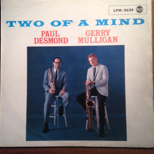 Paul Desmond, Gerry Mulligan : Two Of A Mind (LP, Album, Mono)