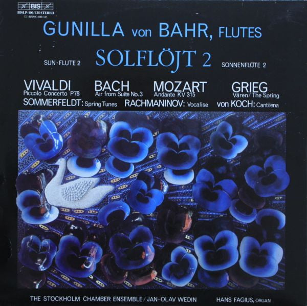 Gunilla von Bahr, Hans Fagius, Stockholms Kammarensemble : Solflöjt / Solflöjt 2 (2xLP, Comp)