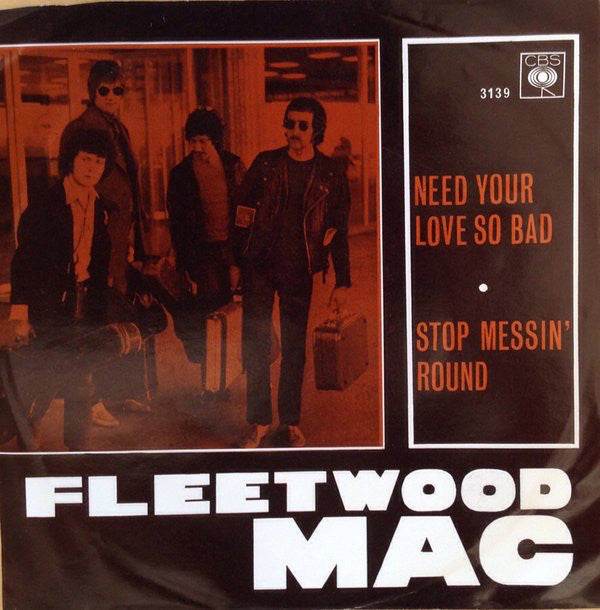 Fleetwood Mac : Need Your Love So Bad (7", Single)