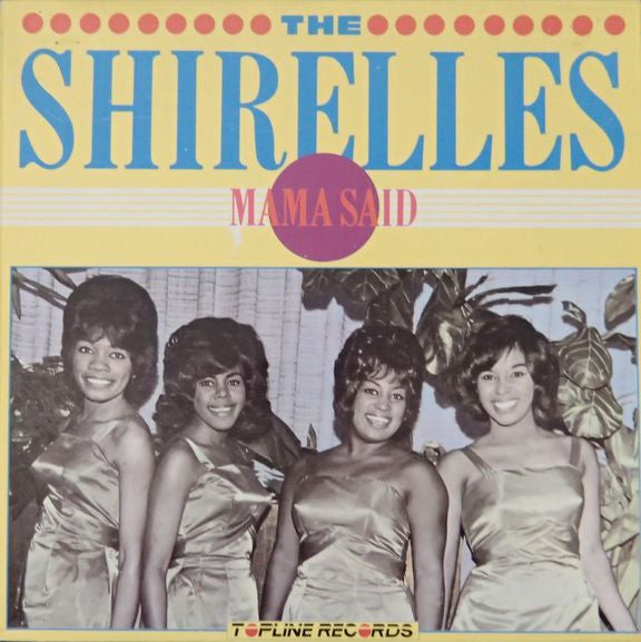 The Shirelles : Mama Said (LP, Comp)