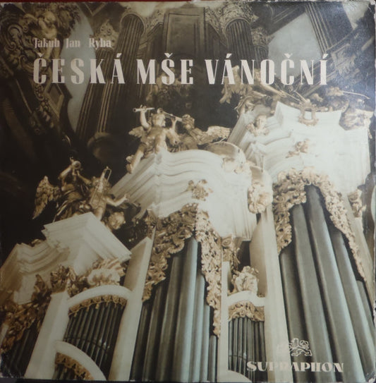 Jakub Jan Ryba : Česká Vánoční Mše (LP, Mono, RP)