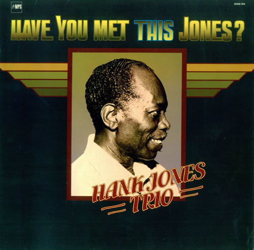 Hank Jones Trio : Have You Met This Jones? (LP, Album)